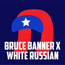Bruce Banner x White Russian