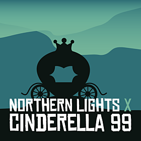 Northern Lights x Cinderella 99 