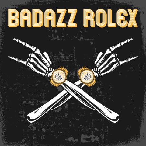 Badazz Rolex Feminized
