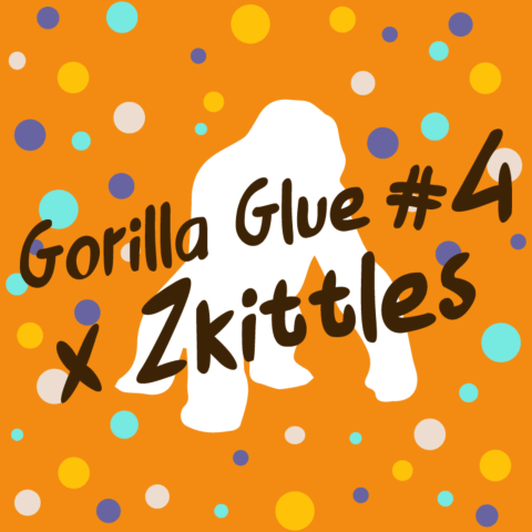 Gorilla Glue #4 x Zkittles Feminized