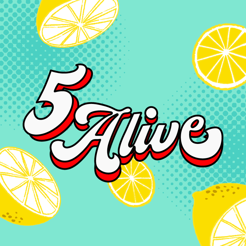5 Alive 